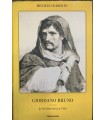 Giordano Bruno. Il teatro della vita.