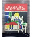 Les veillées des petits enfants