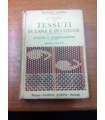 Tessuti di lana e di cotone. Analisi e fabbricazione